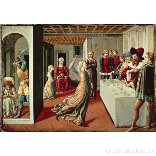 Праздник Ирода и усекновение главы Иоанна Крестителя