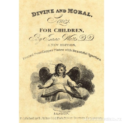 Иллюстрация к сборнику Уатта «Религиозные и поучительные песни»