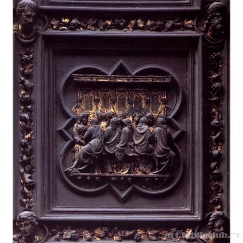 Баптистерий. Деталь северных дверей: Тайная вечеря