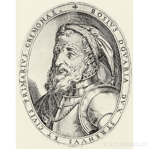 Иллюстрация к сочинению Антонио Кампи «История Кремоны». Портрет Бозия Довариа