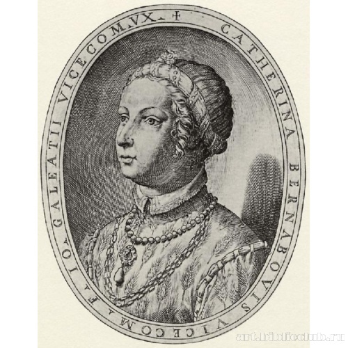 Иллюстрация к сочинению Антонио Кампи «История Кремоны». Портрет Катарины Висконти