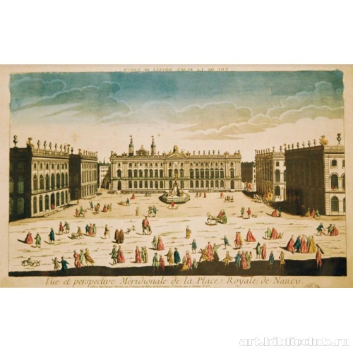 Вид на площадь передь королевским дворцом в Нанси